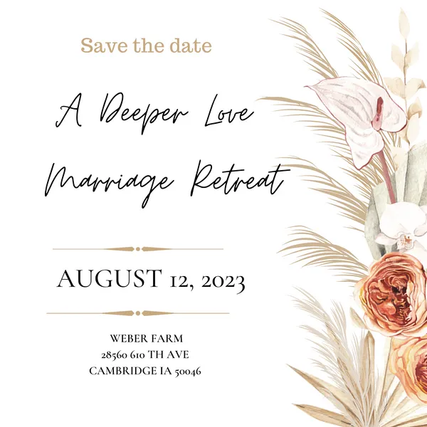 2023 Save the date. Marriage retreat is on August 12th.
